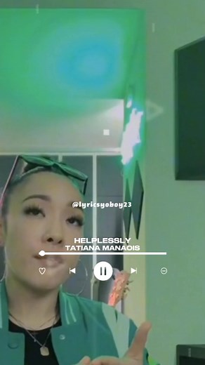 Helplessly - Tatiana Manaois Official Music Video