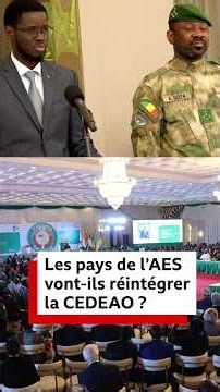 Vers une réintégration des pays de l'AES dans la CEDEAO ?