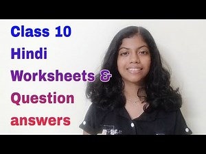Class 10 | Hindi | Worksheets & Question answers