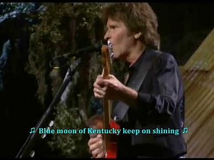 John Fogerty Blue Moon Of Kentucky