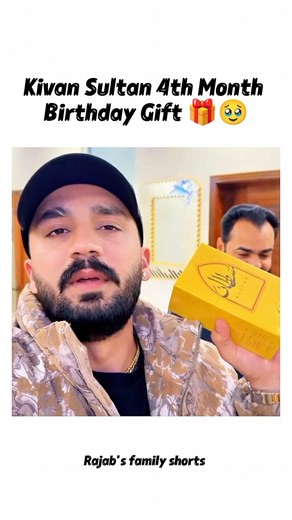 Kivan Sultan 4th Month Birthday Gift 🎁🥹#rajabfamily #viralvideo