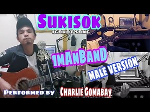 Sukisok - "Igorot song" (Male version)