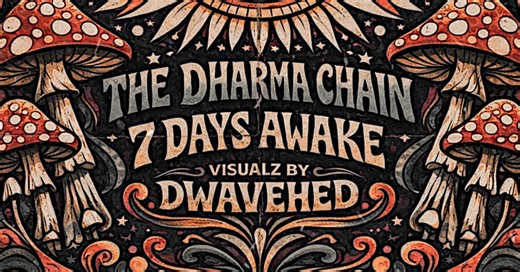 The Dharma Chain (D/AUS)   7 Days Awake (D) | Kamp | Bielefeld