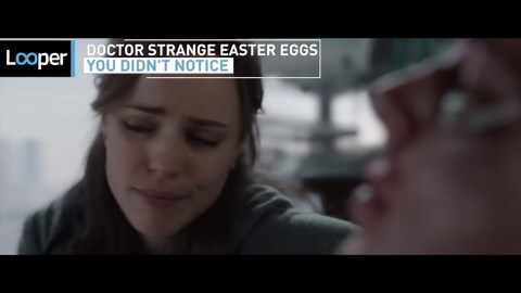 Doctor Strange Easter Eggs You Didn't Notice