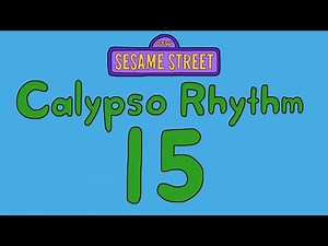 Sesame Street- Calypso Rhythm #15