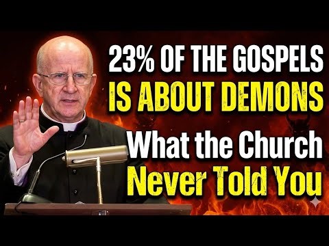 Exorcist Fr.Chad Ripperger Reveals 23% of the Gospels Is About Demons What the Church Never Told You