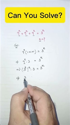 A Very Nice Exponential Equation: 9^x + 9^x + 9^x = 3^x | Find x!🥰 #maths #mathematics #algebra
