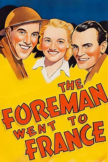 The Foreman Went to France - Movie