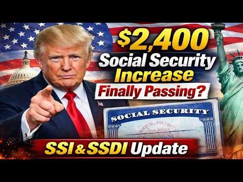 👉 $2,400 Social Security Increase Finally Passing SSI & SSDI Update