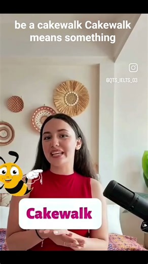 📚 Idiom of the Day: CAKEWALK👉 Meaning: Something that is very easy to do.