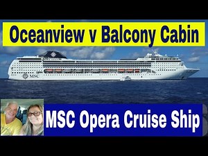 MSC Opera Cabins - Comparison of an Oceanview and Balcony Cabin