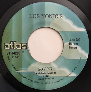 Los Yonics - Soy Yo / El Tamarindo