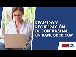 Tutorial BCR Recuperación de contraseña