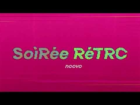 Noovo | Bumper - Soirée rétro