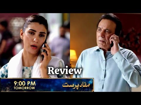 Mufaad Parast Episode 40 Teaser Promo Review | Geo Drama Ki Kahani Mein Naya Mod | Urdu TV Dramas