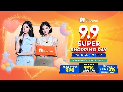 Shopee 9.9 Super Shopping Day, 25 Ags - 9 Sep | Gratis Ongkir RP0!