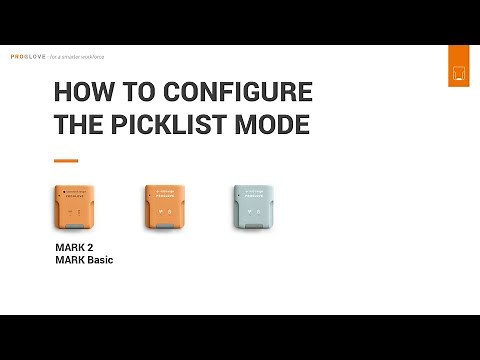 ProGlove | How to configure the Picklist Mode | 2019