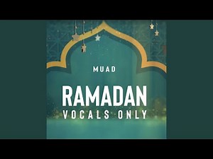 Ramadan (Vocals Only)