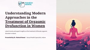 Regain Intimacy Confidence Treatment of Orgasmic Dysfunction in Women