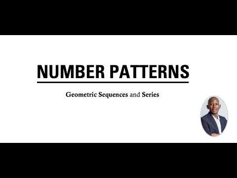 Number Patterns Made Easy | Geometric Sequences & Series Explained Step-by-Step (Grade 12)