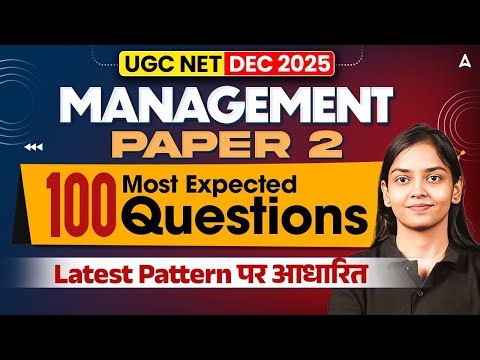 UGC NET Management Marathon | UGC NET Management Top 100 Questions By Kanupriya Mam
