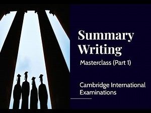 IGCSE ESL Summary Writing Masterclass Part 1