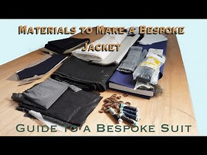 Materials to Make a Bespoke Jacket | Guide to a Bespoke Suit