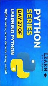 Python Tuples Part 1 – Creation, Access & Slicing 🔥