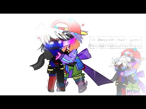 〆 ▸ Despair• 〴 Short GCMV• 〴 Fresherror/errorfresh•〴Fluffy• 〴 UnderTale Aus ((🌿))