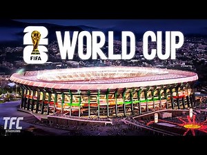Inside Every Stadium of the 2026 FIFA World Cup | TFC Stadiums