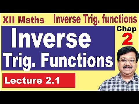 🔴 2.1, Inverse Trigonometric Functions, Class 12 Maths,