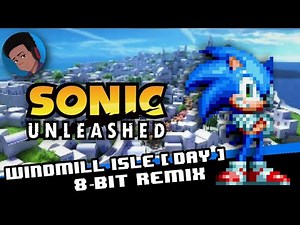 [8-Bit] windmill isle (day) - Sonic Unleashed