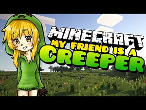 KILL FOR LOVE! - My Friend is a Creeper [Ep.31 - Minecraft Roleplay]