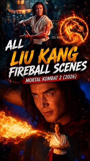 All Liu Kang Fireball Scenes 🔥 | Mortal Kombat 2 (2026)