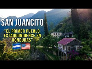 The First Mining Town in Honduras | San Juancito, Francisco Morazán (HONDURAS)