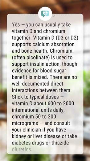 Can I take vitamin D and chromium together?