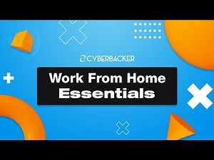 Cyberbacker Work-from-home Essentials (March 2022)