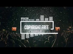 No Copyright EDM by Infraction [No Copyright Music] [Royalty Free Music] / Midnight