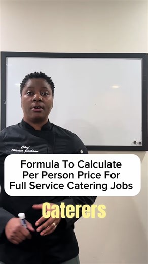 Calculating Per Person Pricing for Full Service Catering