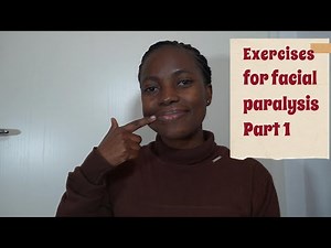 Exercises for Facial Paralysis/Bell's Palsy Part 1- At Home Routine With 10 Exercises Physiofitness