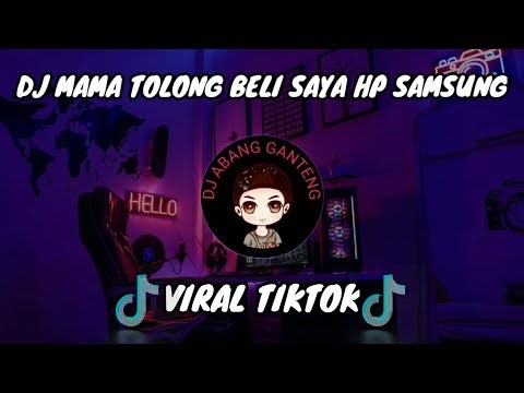 DJ MAMA TOLONG BELI SAYA HP SAMSUNG FULL BASS || REMIX VIRAL TIKTOK 2022 || SOUND - PRENGKY GANTAY