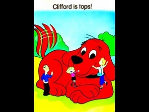 Clifford is Tops - Clifford the Big Red Dog