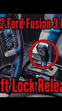 2010-2012 Ford Fusion 3.0L SEL V6 - Shift Lock Release