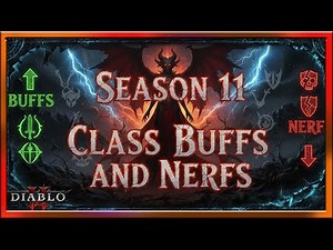 Diablo 4 Season 11 THE BIG PATCH BUFFS AND NERFS ALL CLASSES Diablo IV Update
