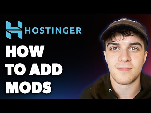 How to Add Mods on Hostinger (Full 2025 Guide)