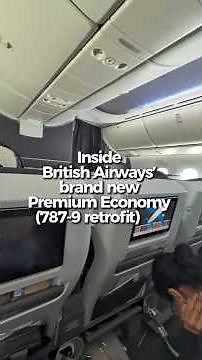 Inside British Airways’ brand new Premium Economy (787-9 retrofit) 👀