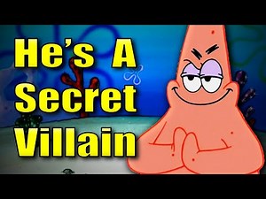 The Patrick Supervillain Theory (SpongeBob SquarePants)