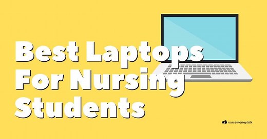 5 Best Laptops for Nursing Students (2025): Review   Buyer's Guide - Nurse Money Talk