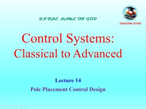 Control Systems, Lecture 14: Pole Placement Control Design / جلسه چهاردهم سیستمهای کنترل