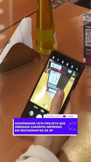 📰 REDAÇÃO CONECTA: GOVERNADOR VETA PROJETO QUE OBRIGAVA CARDÁPIO IMPRESSO EM RESTAURANTES DE SP